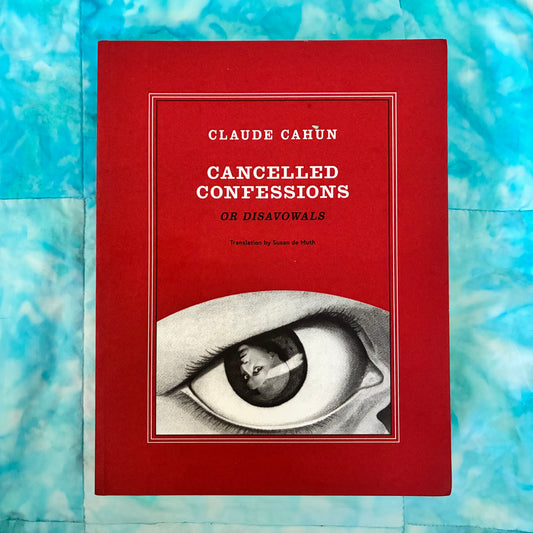 Cancelled Confessions (or Disavowals)