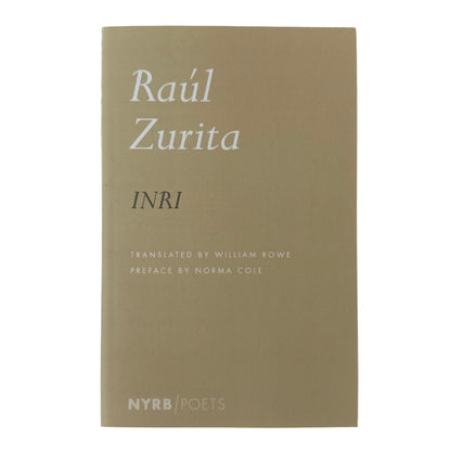 Book cover of 'INRI' by Raul Zurita with NYRB Poets branding on a beige background