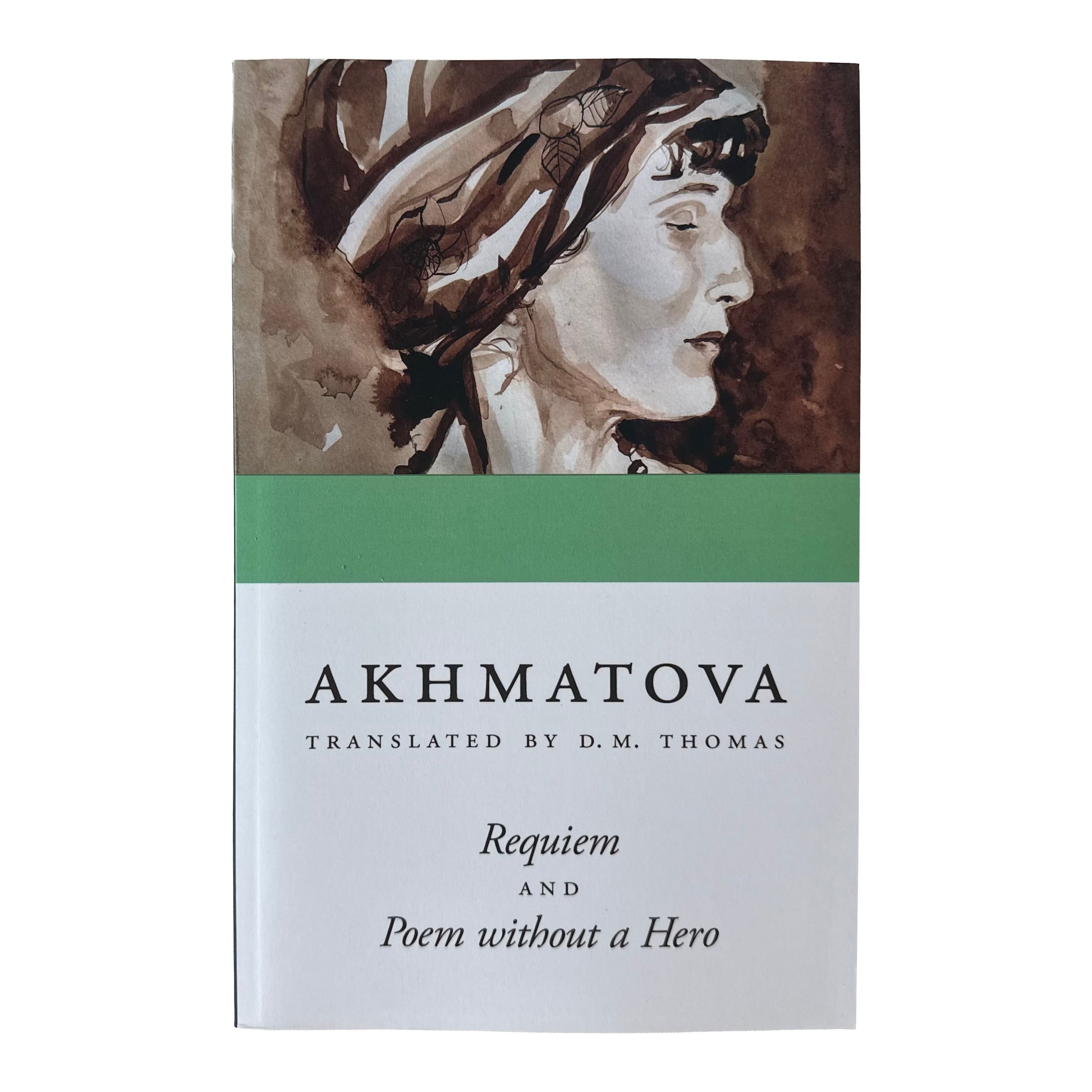 Book cover of Requiem and Poem Without a Hero with a portrait illustration and text on a white background