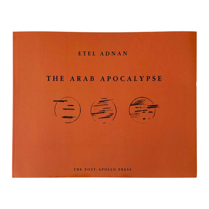 Book cover of 'The Arab Apocalypse' by Etel Adnan with an orange background and black text.