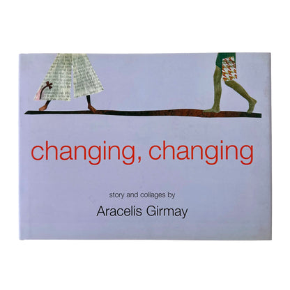 Book cover of 'Changing, Changing' by Aracelis Girmay with illustrations of two people walking on a bridge.